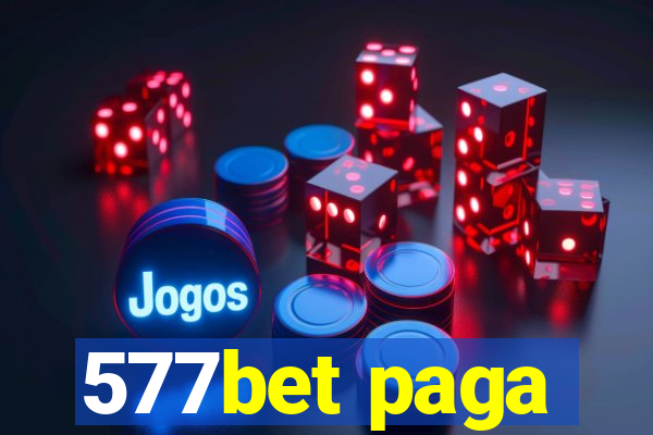 577bet paga